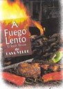 Restaurante A Fuego Lento - La Estancia